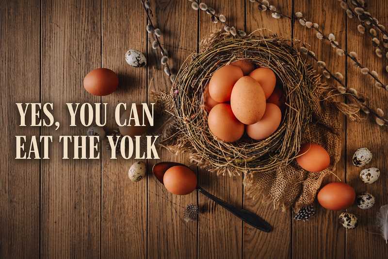 Yes, You Can Eat the Yolk